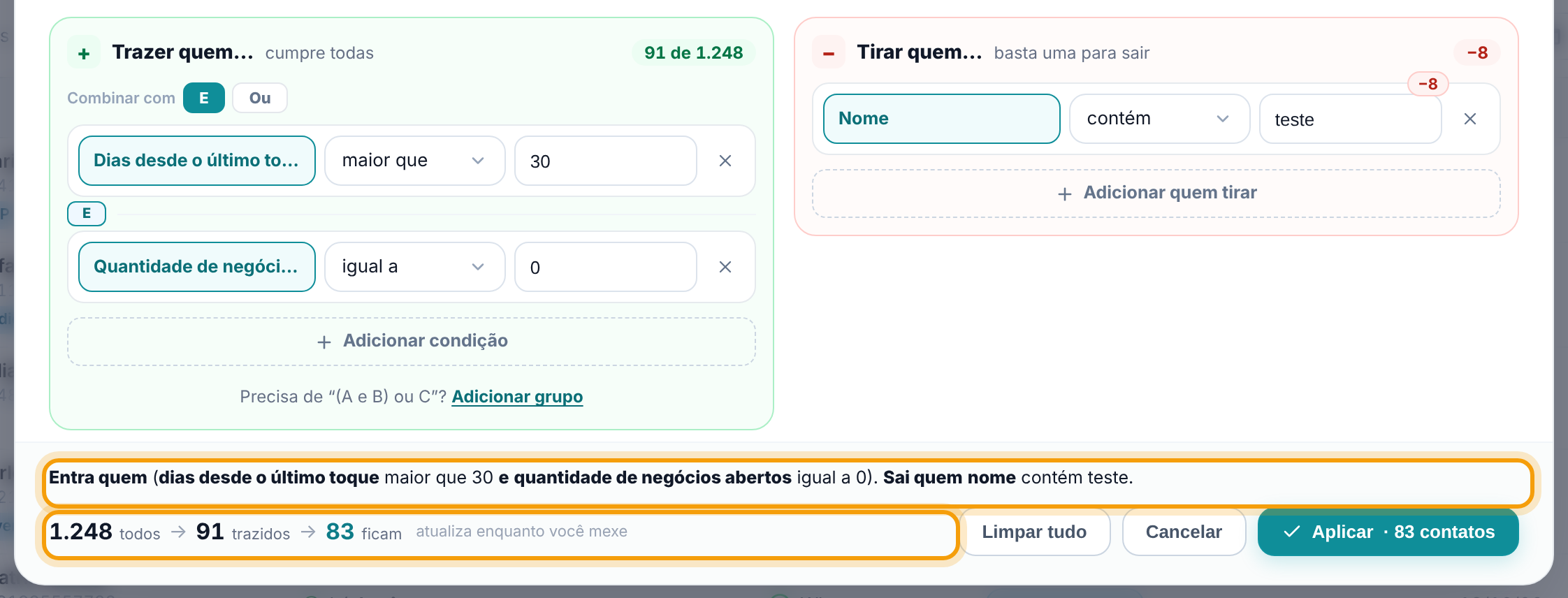 Áreas Trazer quem e Tirar quem preenchidas, com a frase do filtro e a contagem 1.248 todos, 91 trazidos e 83 ficam destacadas